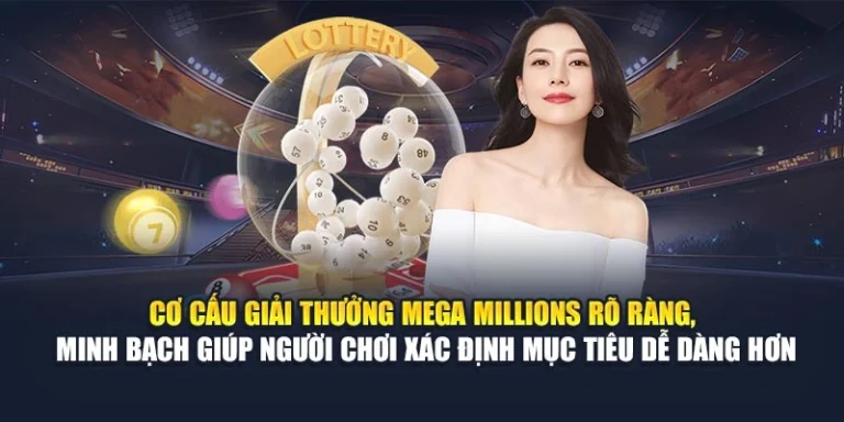 co-cau-giai-thuong-mega-millions-ro-rang-minh-bach-giup-nguoi-choi-xac-dinh-muc-tieu-de-dang-hon - co-cau-giai-thuong-mega-millions-ro-rang-minh-bach-giup-nguoi-choi-xac-dinh-muc-tieu-de-dang-hon - f8betvip.vip